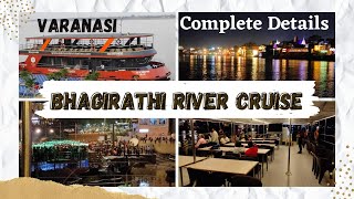 BHAGIRATHI CRUISE  VARANASI EVENING AARTI  RAVIDAS GHAT  GANGA RIVER CRUISE  ALAKANANDA CRUISE [upl. by Jada]