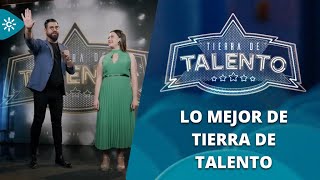 Tierra de talento  Lo mejor de Tierra de Talento  Programa 10 [upl. by Nerual902]