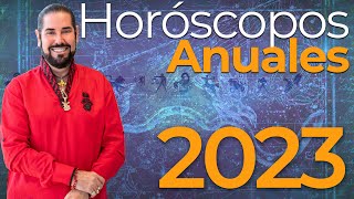 Los Horoscopos Anuales 2023 [upl. by Heiner]