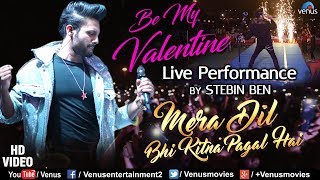 Stebin Ben  Live Performance VIDEO  Mera Dil Bhi Kitna Pagal Hai  90s Songs [upl. by Chico]