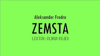 Aleksander Fredro quotZemstaquot  akt 1  Oliwia Rojek [upl. by Wadesworth]