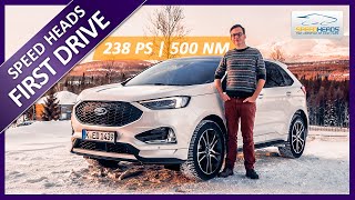 2019 Ford Edge STLine Test BiTurbo mit 238 PS  Fahrbericht  Review  Speed Heads [upl. by Zurn]