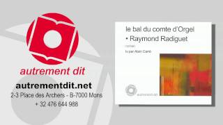 Le Bal du Comte dOrgel Raymond RADIGUET [upl. by Perkins]