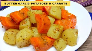 BUTTER GARLIC POTATOES amp CARROTS  QUICK amp EASY SIDE DISH [upl. by Mervin]