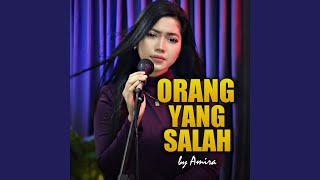 Orang Yang Salah [upl. by Eitteb]