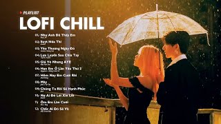 Nhạc Chill Lofi 2024  Những Bản Lofi Mix Chill Nhẹ Nhàng Cực Hay Nhạc Trẻ Lofi Gây Nghiện Hot 2024 [upl. by Floeter]