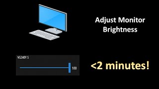 How To Adjust Monitor Brightness using Windows [upl. by Tekcirk]