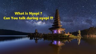 what is nyepi  Can we talk during nyepi  Why does bali have a day of silence [upl. by Beisel]