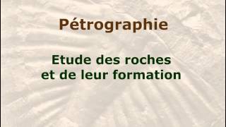 MOOC Géologie PM2  La Pétrographie [upl. by Walczak]