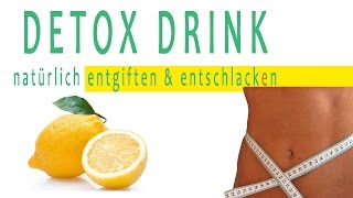 Mein Lieblings DETOX DRINK  Körper entgiften entschlacken  Zitronenwasser Rezept  PH Wert senken [upl. by Htebasile]