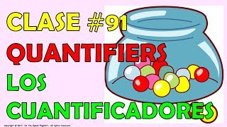 Clase 91  Los Cuantificadores 1  Quantifiers 1 [upl. by Amilah165]