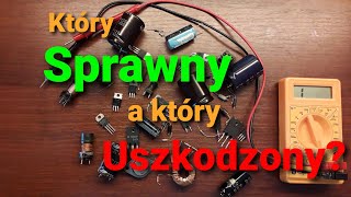 Sprawdzanie elementów elektronicznych zwykłym miernikiem Jak rozpoznać elementy uszkodzone [upl. by Bryana]