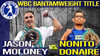 Jason Moloney vs Nonito Donaire for the WBC Bantamweight Title [upl. by Fe]