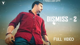 DISMISS 2 Official Video  llucky Shah  RG Music  New Punjabi Songs 2020  V Series [upl. by Lemra]