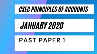 CSEC Principles of Accounts January 2020 Past Paper 1  Multiple choice Part 1 [upl. by Thanos]