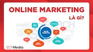 Tìm hiểu về Online Marketing [upl. by January]