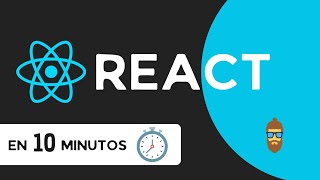 Aprende React js en 10 minutos  Tutorial desde Cero para Principiantes [upl. by Coshow]