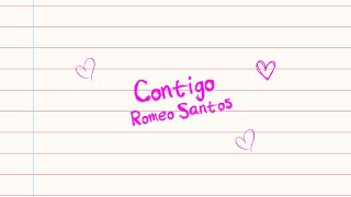 Romeo Santos  Solo Conmigo  Letra [upl. by Seve687]