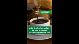 MAPA divulga lista de lotes marcas de café impróprios para consumo  Dra Boanova [upl. by Horsey]