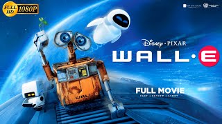 WALLE 2008 Animation Movie HD  Ben Burtt Elissa Knight  WALLE Full Movie English Fact  Review [upl. by Nepil]