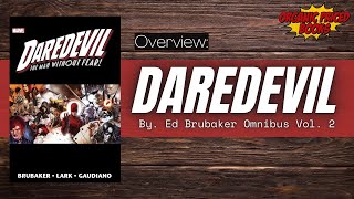 Daredevil Ed Brubaker Omnibus Vol 2 Overview  TheComicBookReport [upl. by Edea780]