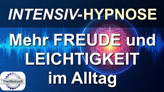 Hypnose Mehr Freude und Leichtigkeit im Alltag [upl. by Swords386]