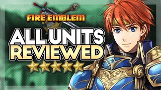 Fire Emblem 7 All Units Reviewed [upl. by Hoffarth]