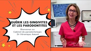 Traitement contre la gingivite et la parodontite  la pratique du Dr Véronique Amard [upl. by Nidak180]