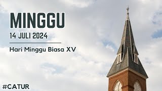 Bacaan Liturgi Minggu 14 Juli 2024  Hari Minggu Biasa XV [upl. by Millard]