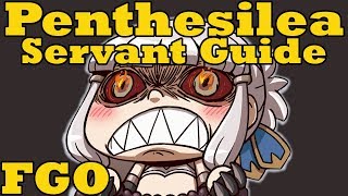 Servant Guide Penthesilea  FGO [upl. by Romie399]