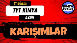 Karışımlar  11 Günde TYT Kimya  9Gün [upl. by Jennee149]