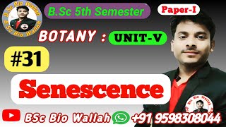 Senescence  Plant Development Movements Dormancy amp Responses  senescence video zoology bscbio [upl. by Sokairyk807]