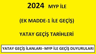 2024 MYP İLE YATAY GEÇİŞ TARİHLERİ EK MADDE1 İLE GEÇİŞ TARİHLERİ BAHAR DÖNEMİ YATAY GEÇİŞ 2024 [upl. by Faden]