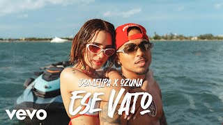 DOMELIPA Ozuna  ESE VATO Official Video [upl. by Ellennahs]