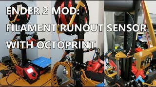 Ender 2  Filament Runout Sensor with OctoPrint [upl. by Alemat]