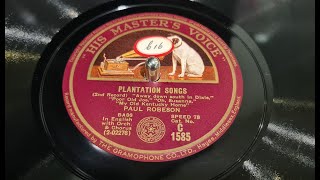 Поль Робсон – Песни плантации  Paul Robeson – Plantation Songs Label His Masters Voice Side B [upl. by Ynotna]