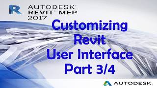 Revit MEP 2017 Tutorial  Customizing Revit User Interface Part 34 [upl. by Edialeda]