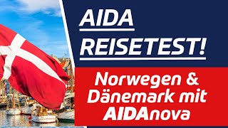 AIDA Kreuzfahrt 7 Tage Norwegen amp Dänemark mit AIDAnova [upl. by Rhoades]