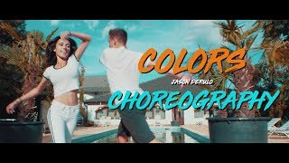 COLORS  JASON DERULO  Choreography [upl. by Acacia]