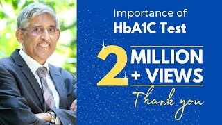 HbA1c test for diabetes and what it means  Episode 1 Regular tests for diabetes  Dr V Mohan [upl. by Bouley426]