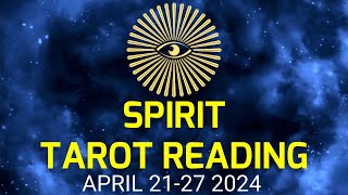 SPIRIT TAROT READING APRIL 2128 2024 [upl. by Nim787]