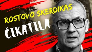 A ČIKATILA  Žiauriausias Sovietmečio Serijinis Žudikas  Tikros Istorijos  Andrei Chikatilo [upl. by Aneloaup]