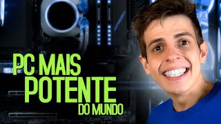 Construindo o PC mais potente do mundo  PC NÍVEL PODIUM 1 [upl. by Ramraj607]