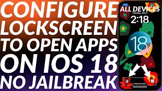 How to open apps from Lockscreen iOS 18  Set Lockscreen Apps iOS 18  No Jailbreak  Full Guide [upl. by Ggerk784]