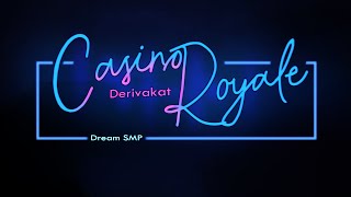 Casino Royale  Derivakat Dream SMP original song [upl. by Kordula543]