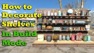 Fallout 4 Tips amp Tricks How to Decorate Lower Shelves in Build Mode [upl. by Caleb141]