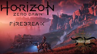 Horizon Zero Dawn 2017  Firebreak  Part A [upl. by Chor841]