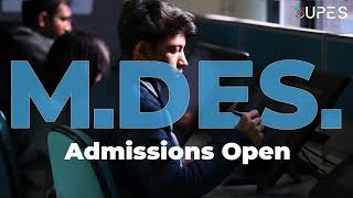 Enroll Now for MDes Admissions 2024 MDes Course Details Entrance Exam Scholarships  UPES [upl. by Einwat]