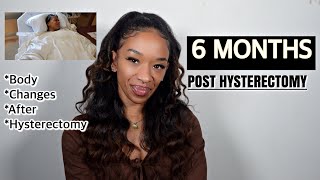 LIFE UPDATE HOW MY BODY CHANGED AFTER MY HYSTERECTOMY [upl. by Desireah]