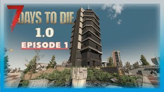 7 Days To Die 10  1  On commence la construction de la base anti  horde [upl. by Sofko965]